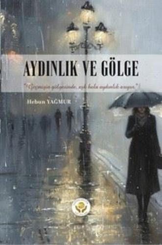 Aydınlık ve Gölge | Kitap Ambarı
