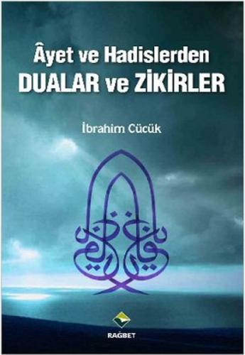Ayet ve Hadislerden Dualar ve Zikirler | Kitap Ambarı