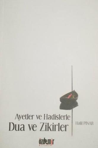 Ayet ve Hadislerle Dua ve Zikirler - Cepboy