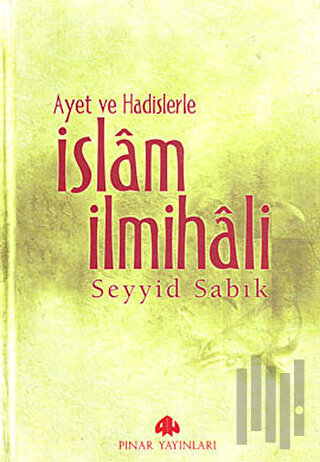 Ayet ve Hadislerle İslam İlmihali (Ciltli) | Kitap Ambarı