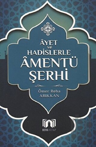 Ayet ve Hadislerler Amentü Şerhi