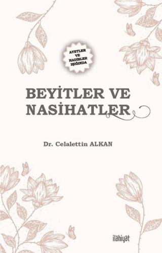 Ayetler ve Hadisler Işığında Beyitler ve Nasihatler | Kitap Ambarı