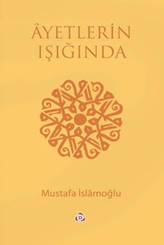 Ayetlerin Işığında