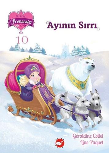 Ayının Sırrı - Bir iki üç Prensesler 10 | Kitap Ambarı