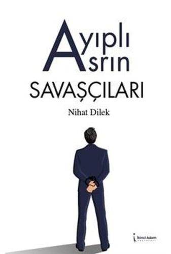 Ayıplı Asrın Savaşçıları | Kitap Ambarı