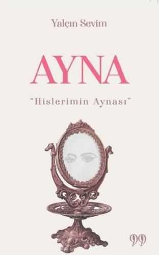 Ayna-Hislerimin Aynası