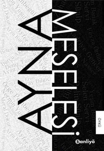 Ayna Meselesi | Kitap Ambarı