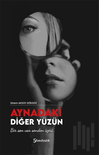 Aynadaki Diğer Yüzün | Kitap Ambarı