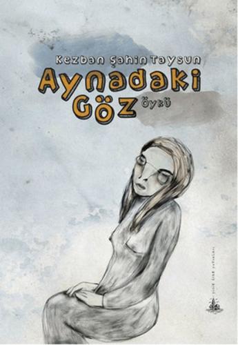 Aynadaki Göz | Kitap Ambarı