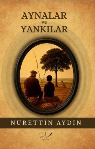 Aynalar ve Yankılar | Kitap Ambarı