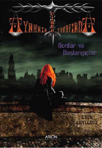 Aynanın Diğer Tarafında - Sonlar ve Başlangıçlar