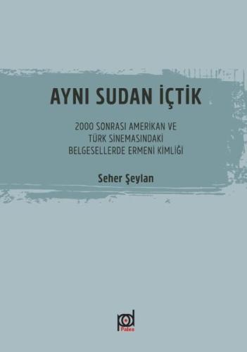 Aynı Sudan İçtik | Kitap Ambarı