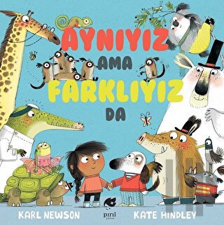 Aynıyız Ama Farklıyız Da