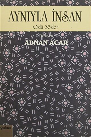 Aynıyla İnsan | Kitap Ambarı