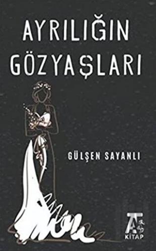 Ayrılığın Göz Yaşları | Kitap Ambarı