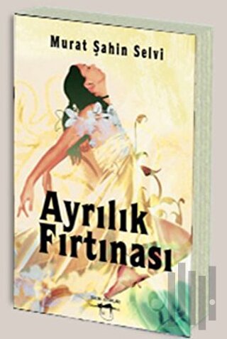 Ayrılık Fırtınası