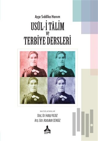 Ayşe Sıddıka Hanım Usul-i Talim ve Terbiye Dersleri