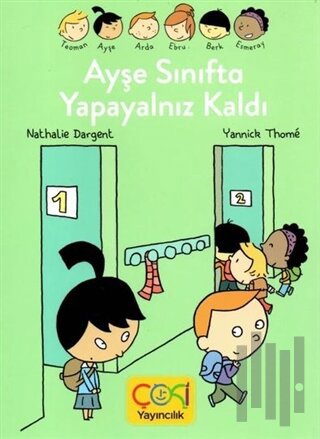 Ayşe Sınıfta Yapayalnız Kaldı