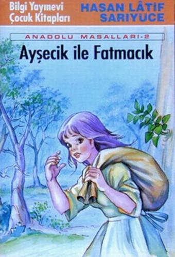 Ayşecik İle Fatmacık | Kitap Ambarı