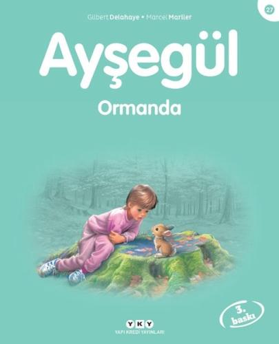 Ayşegül 27- Ormanda