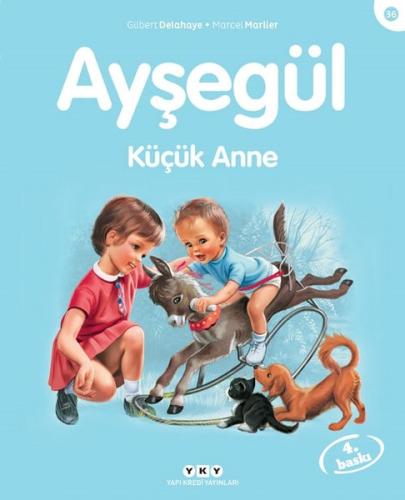 Ayşegül 36 - Küçük Anne