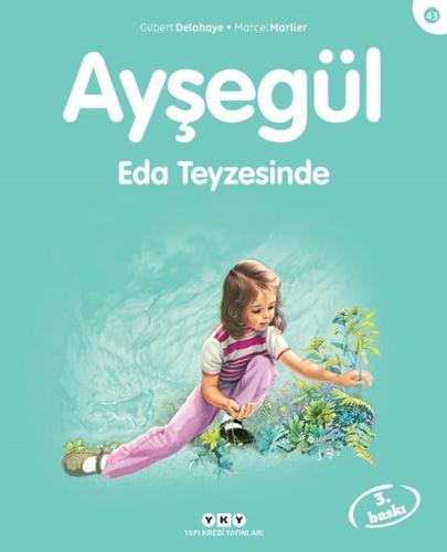 Ayşegül 43-Eda Teyzesi'nde | Kitap Ambarı