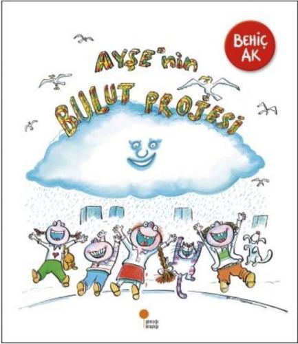 Ayşe'nin Bulut Projesi | Kitap Ambarı