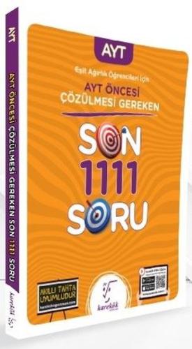 AYT den Önce Çözülmesi Gereken Sonra 1111 Soru(Eşit Ağırlık) | Kitap A