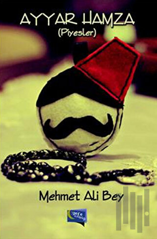 Ayyar Hamza (Piyesler) | Kitap Ambarı