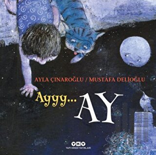 Ayyy… Ay (Ciltli) | Kitap Ambarı