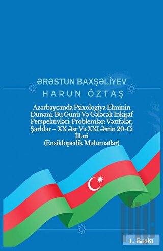 Azərbaycanda Psixologiya Elminin Dünəni, Bu Günü Və Gələcək İnkişaf Perspektivləri: Problemlər; Vəzifələr; Şərhlər – XX Əsr Və XXI Əsrin 20-Ci İlləri