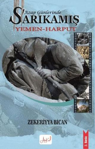 Azap Günlerinde Sarıkamış Yemen - Harput | Kitap Ambarı