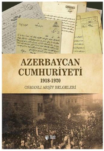 Azerbaycan Cumhuriyeti (1918-1920) | Kitap Ambarı