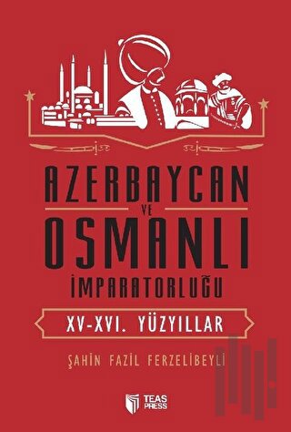 Azerbaycan ve Osmanlı İmparatorluğu