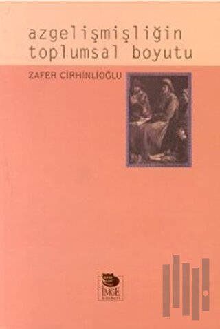 Azgelişmişliğin Toplumsal Boyutu