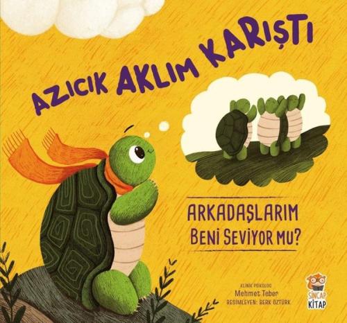 Azıcık Aklım Karıştı - Arkadaşlarım Beni Seviyor mu? | Kitap Ambarı