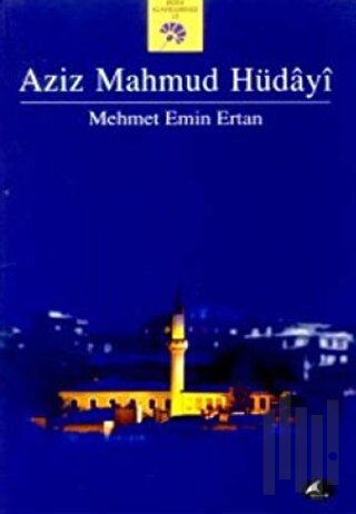 Aziz Mahmud Hüdayi | Kitap Ambarı