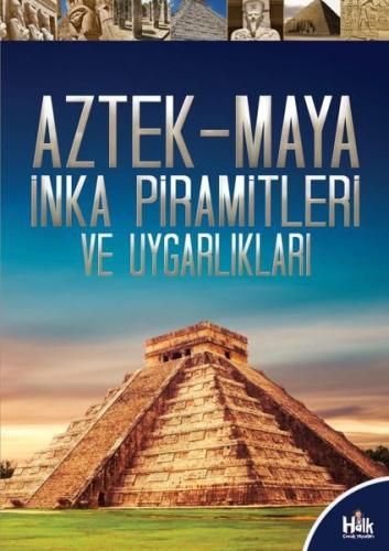 Aztek-Maya İnka Piramitleri ve Uygarlıkları | Kitap Ambarı
