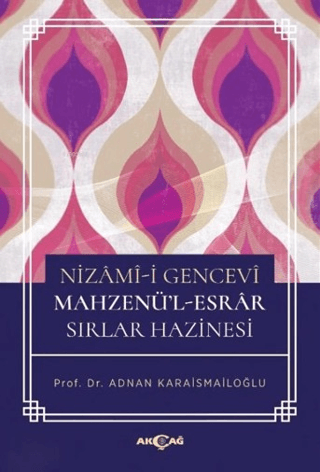 Nizami-i Gencevi Mahzenü-l - Esrar Sırlar Hazinesi | Kitap Ambarı
