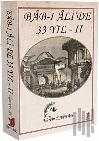 Bab-ı Ali’de 33 Yıl - 2