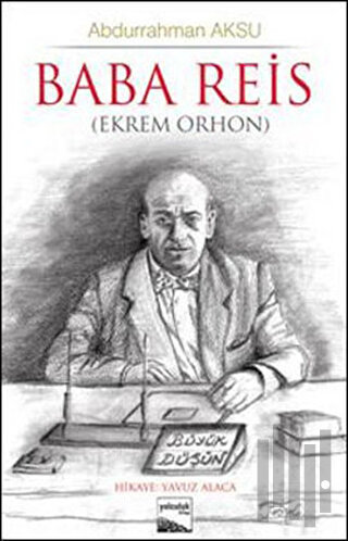 Baba Reis  (Ekrem Orhon)