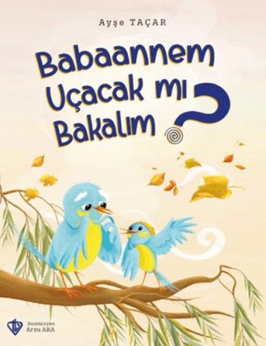Babaannem Uçacak mı Bakalım? | Kitap Ambarı