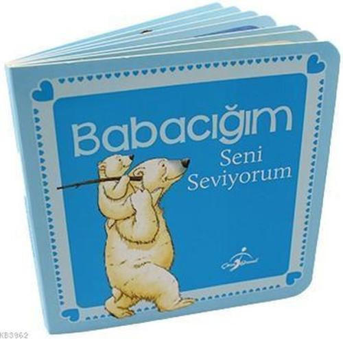 Babacığım Seni Seviyorum | Kitap Ambarı