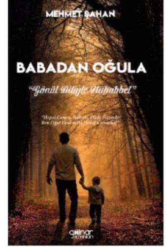 Babadan Oğula - Gönül Diliyle Muhabbet | Kitap Ambarı