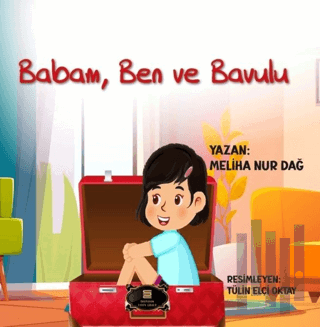 Babam, Ben ve Bavulu