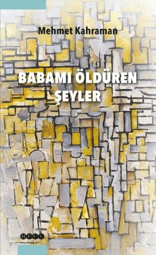 Babamı Öldüren Şeyler | Kitap Ambarı