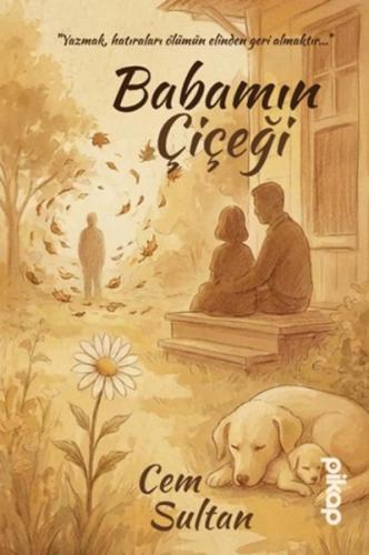 Babamın Çiçeği | Kitap Ambarı