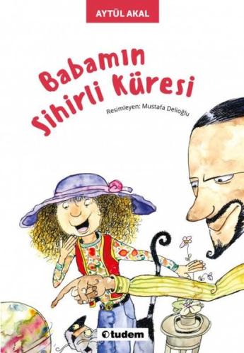 Babamın Sihirli Küresi | Kitap Ambarı