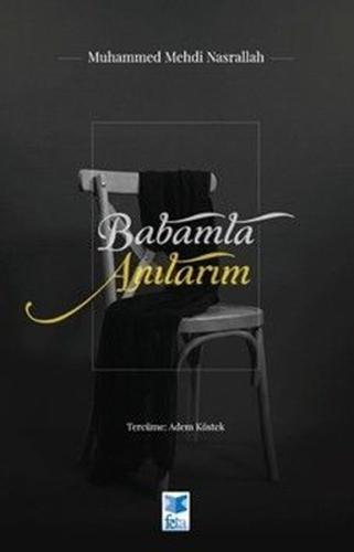 Babamla Anılarım
