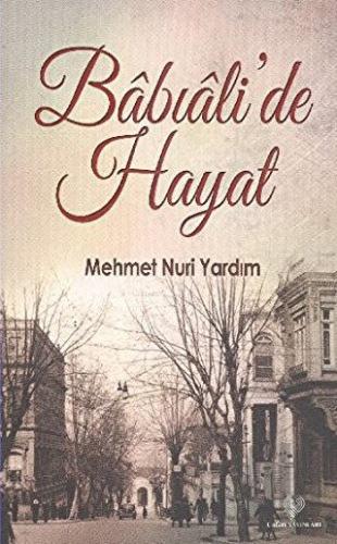 Babıali'de Hayat